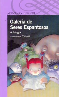 GALERIA DE SERES ESPANTOSOS SERIE LILA