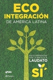 ECO INTREGRACION DE AMERICA LATINA