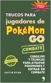 TRUCOS PARA JUGADORES DE POKEMON GO. COMBATE