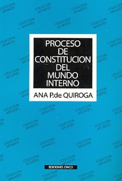 PROCESO DE CONSTITUCION DEL MUNDO INTERNO