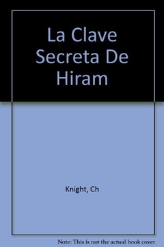 LA CLAVE SECRETA DE HIRAM