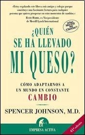 ¿QUIEN SE HA LLEVADO MI QUESO?