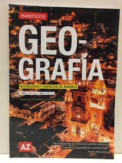 GEOGRAFÍA (MANIFIESTO) - SOCIEDADES Y ESPACIOS DE AMÉRICA