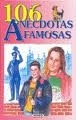 106 ANECDOTAS FAMOSAS(ADIV.Y C