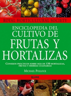 ENCICLOPEDIA DEL CULTIVO DE PLANTAS Y HORTALIZAS