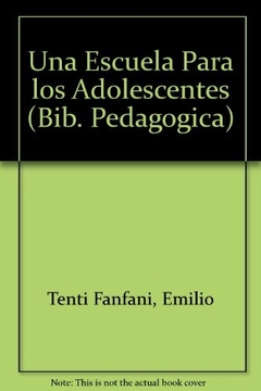 UNA ESCUELA PARA LOS ADOLESCENTES