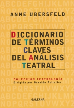 DICCIONARIO DE TERMINOS CLAVES DEL ANALISIS TEATRA