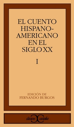 EL CUENTO HISPANOAMERICANO EN EL SIGLO XX, I .