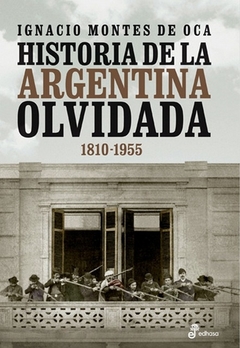 HISTORIA DE LA ARGENTINA OLVIDADA