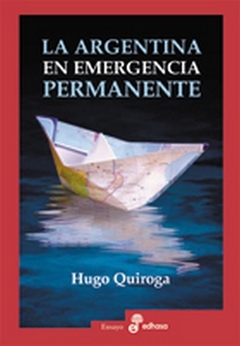 LA ARGENTINA EN EMERGENCIA PERMANENTE