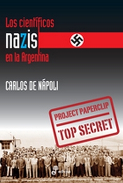 LOS CIENTIFICOS NAZIS EN LA ARGENTINA