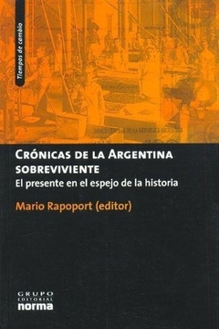 CRONICAS DE LA ARGENTINA SOBREVIVIENTE