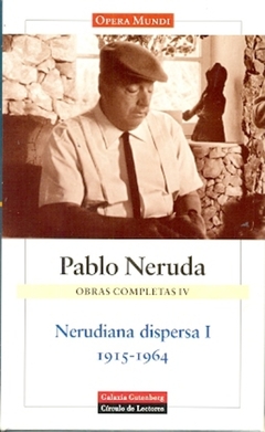 NERUDIANA DISPERSA (1915-1964)