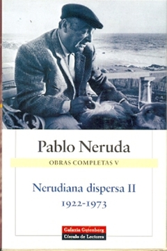 NERUDIANA DISPERSA II (1922-1973)
