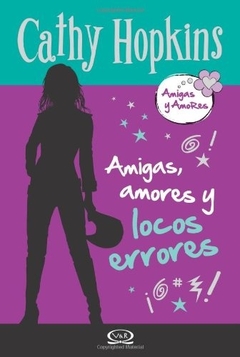 AMIGAS AMORES Y LOCOS ERRORES