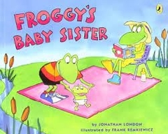 FROGGY S BABY SISTER