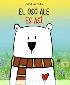 EL OSO ALE ES ASI