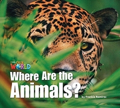 WHERE ARE THE ANIMALS? LEVEL 1