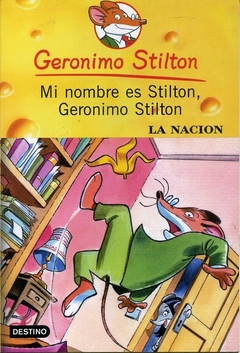 GERONIMO STILTON - MI NOMBRE ES STILTON GERONIMO STILTON