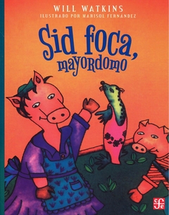 SID FOCA, MAYORDOMO