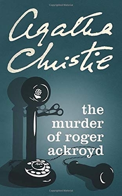 THE MURDER OF ROGER ACKROYD