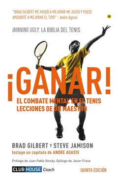 GANAR. EL COMBATE MENTAL EN EL TENIS