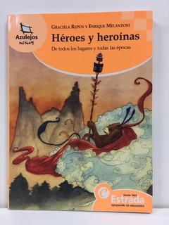 HEROES Y HEROINAS. AZULEJOS NARANJA
