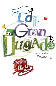 LA GRAN JUGADA