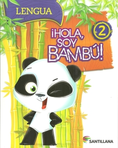 HOLA SOY BAMBU 2. LENGUA