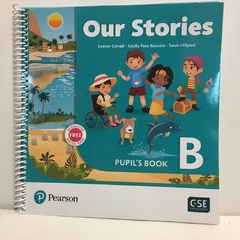 OUR STORIES B PUPILS BOOK