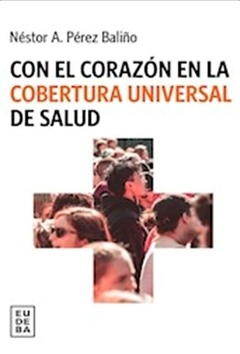 CON EL CORAZON EN LA COBERTURA UNIVERSAL DE SALUD