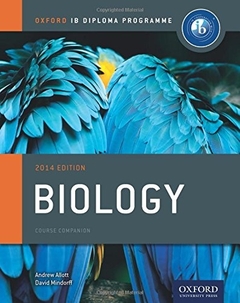 BIOLOGY OXFORD IB DIPLOMA PROGRAMME COURSE COMPANION - Lema Libros