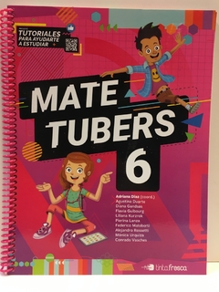 MATE TUBERS 6. MATEMATICA - Lema Libros