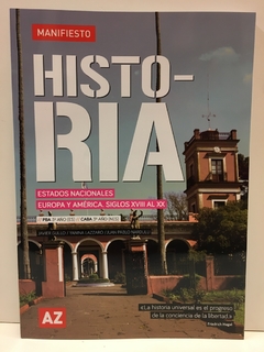 HISTORIA (MANIFIESTO) - ESTADOS NACIONALES EUROPA Y AMÉRICA.