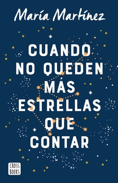 CUANDO NO QUEDEN MAS ESTRELLAS QUE CONTAR