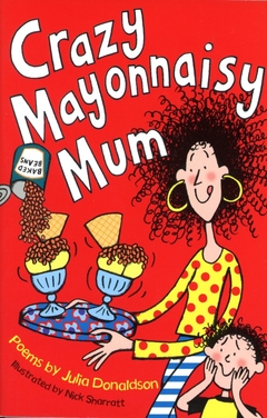 CRAZY MAYONNAISY MUM