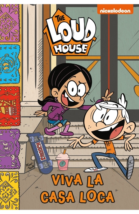 VIVA LA CASA LOCA. THE LOUD HOUSE