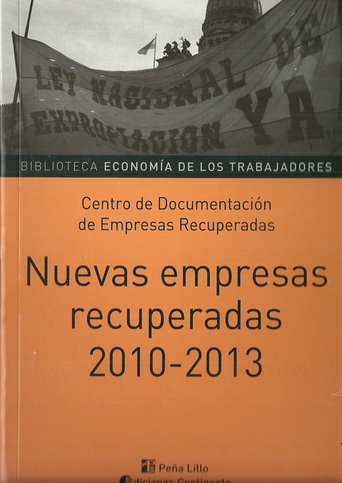 NUEVAS EMPRESAS RECUPERADAS 2010 - 2013