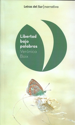 LIBERTAD BAJO PALABRAS