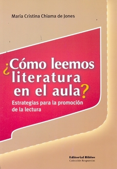 COMO LEEMOS LITERATURA EN EL AULA?