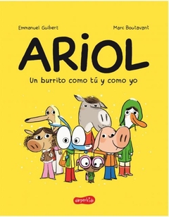 ARIOL, UN BURRITO COMO TÚ Y COMO YO