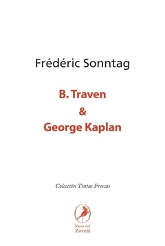 B. TRAVEN Y GEORGE KAPLAN