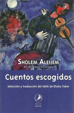 CUENTOS ESCOGIDOS DE SCHOLEM- ALEIJEM