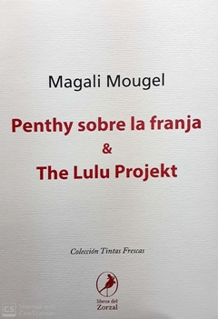 PENTHY SOBRE LA FRANJA Y THE LULU PROJEKT