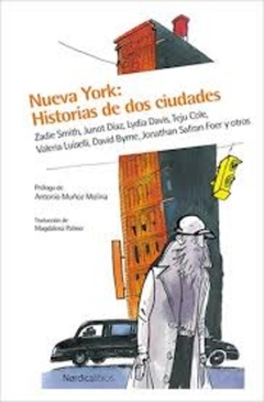 NUEVA YORK: HISTORIA DE DOS CIUDADES