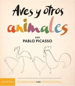 AVES Y OTROS ANIMALES CON PABLO PICASSO