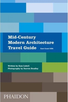 MID-CENTURY MODERN ARCHITECTURE TRAVEL GUIDE