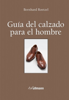 GUÍA DEL CALZADO PARA EL HOMBRE