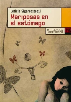 MARIPOSAS EN EL ESTOMAGO