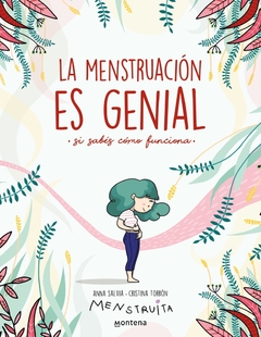 LA MENSTRUACIÓN ES GENIAL